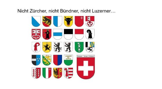 Nicht Zürcher, nicht Berner, nicht Luzerner ...