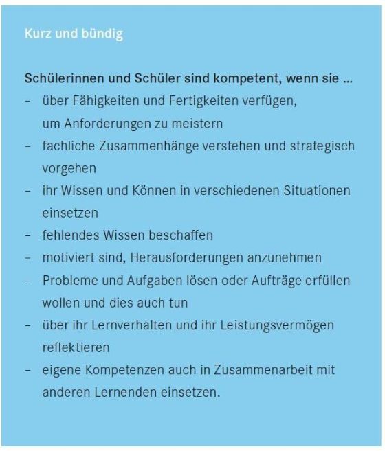 Kurz und Bündig - Schülerinnen und Schüler sind kompetent, wenn sie...