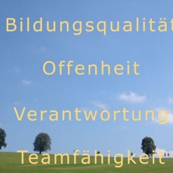 Leitideen: Bildungsqualität, Offenheit, Verantwortung, Teamfähigkeit
