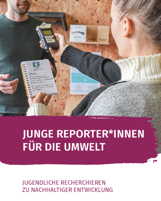 Junge Reporterinnen und Reporter für die Umwelt